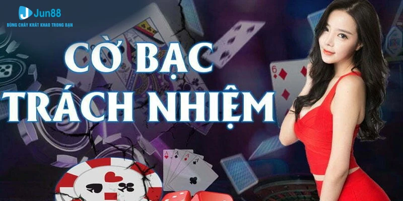Chơi Có Trách Nhiệm Jun88: Thông Tin Quan Trọng Cần Biết 4 Cố gắng xem cá cược là hoạt động giải trí dùng để vui chơi